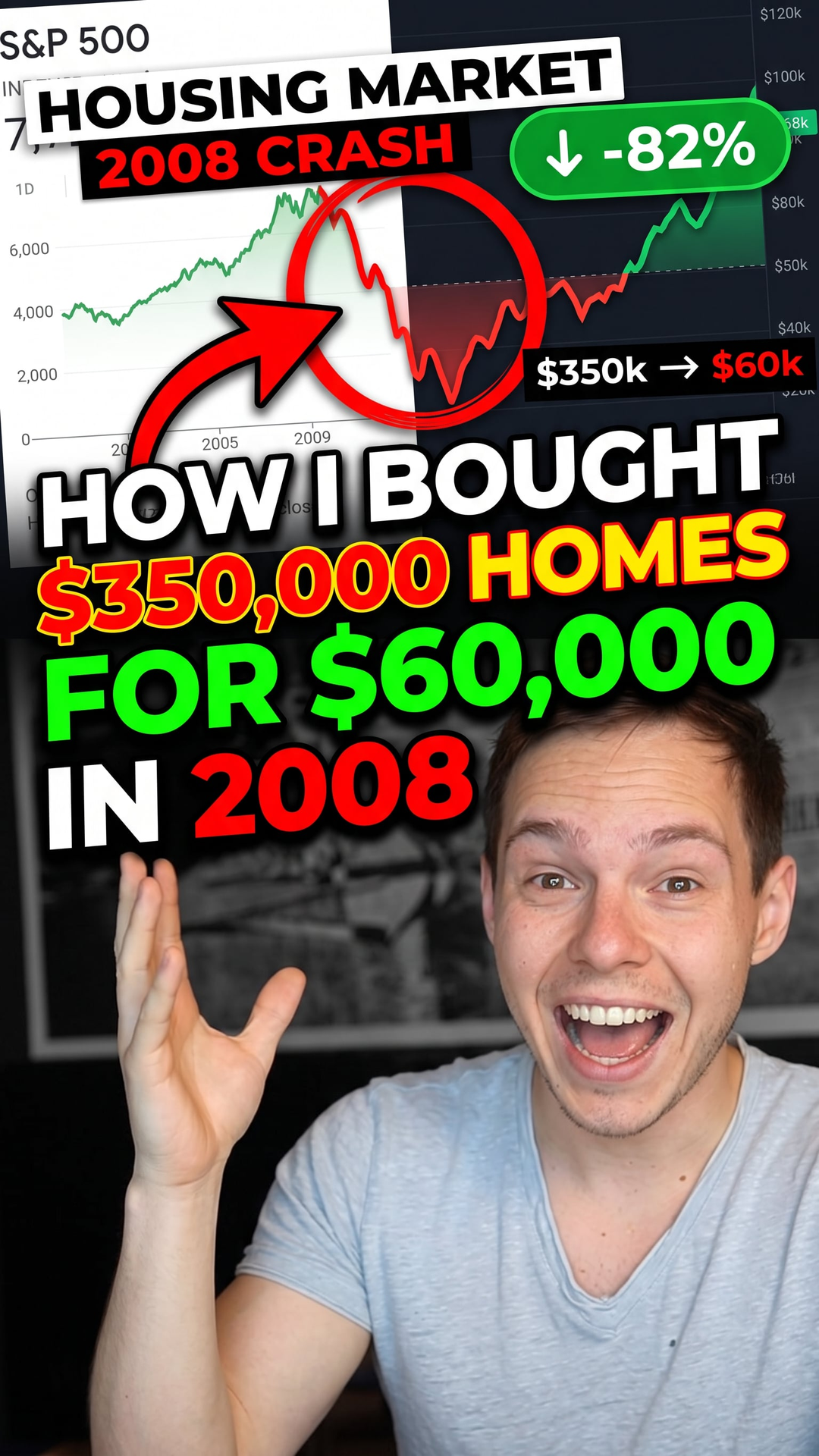 How I Bought $350,000 Homes For $60,000 in 2008