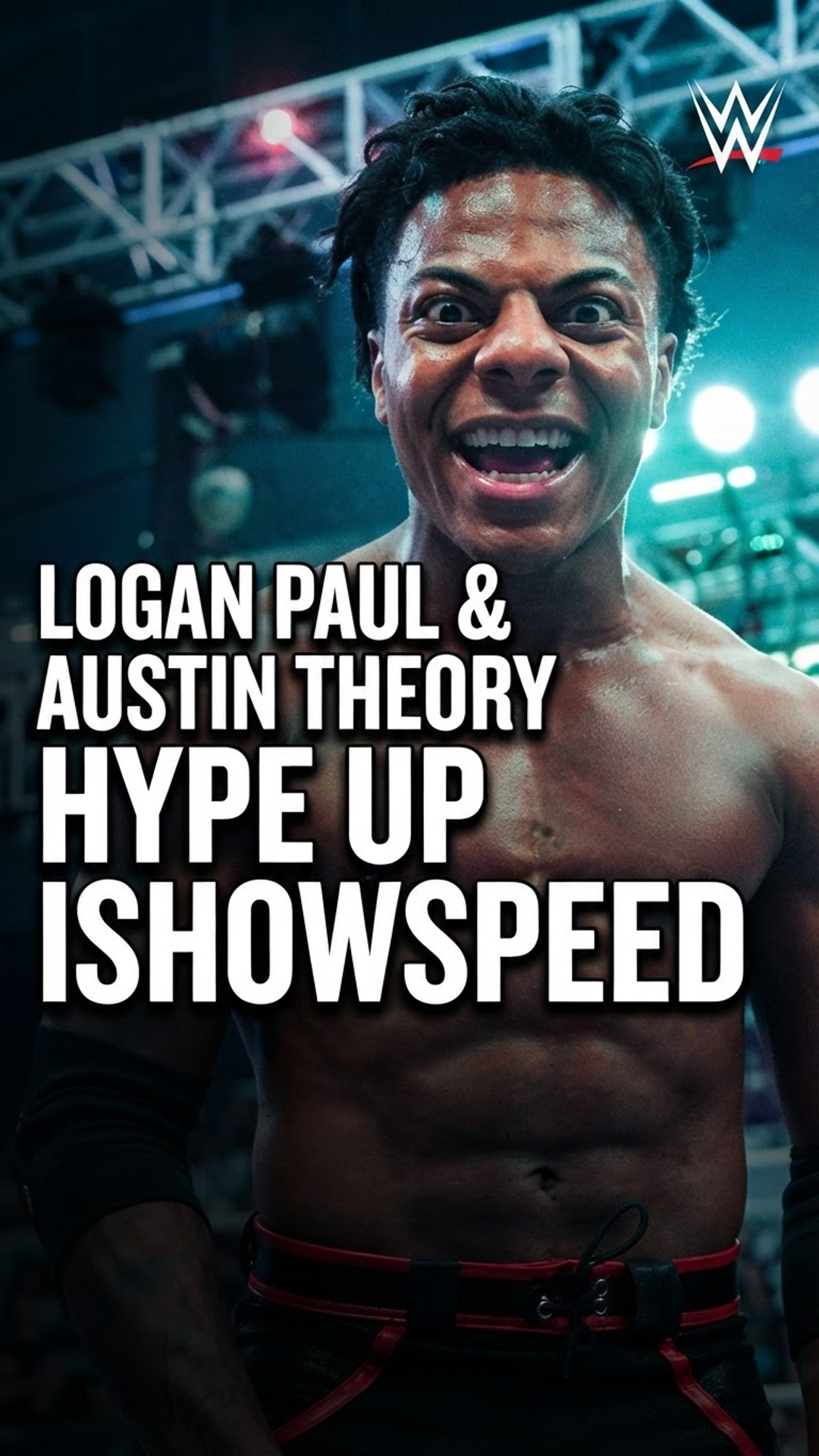 Logan Paul & Austin Theory Hype Up IShowSpeed