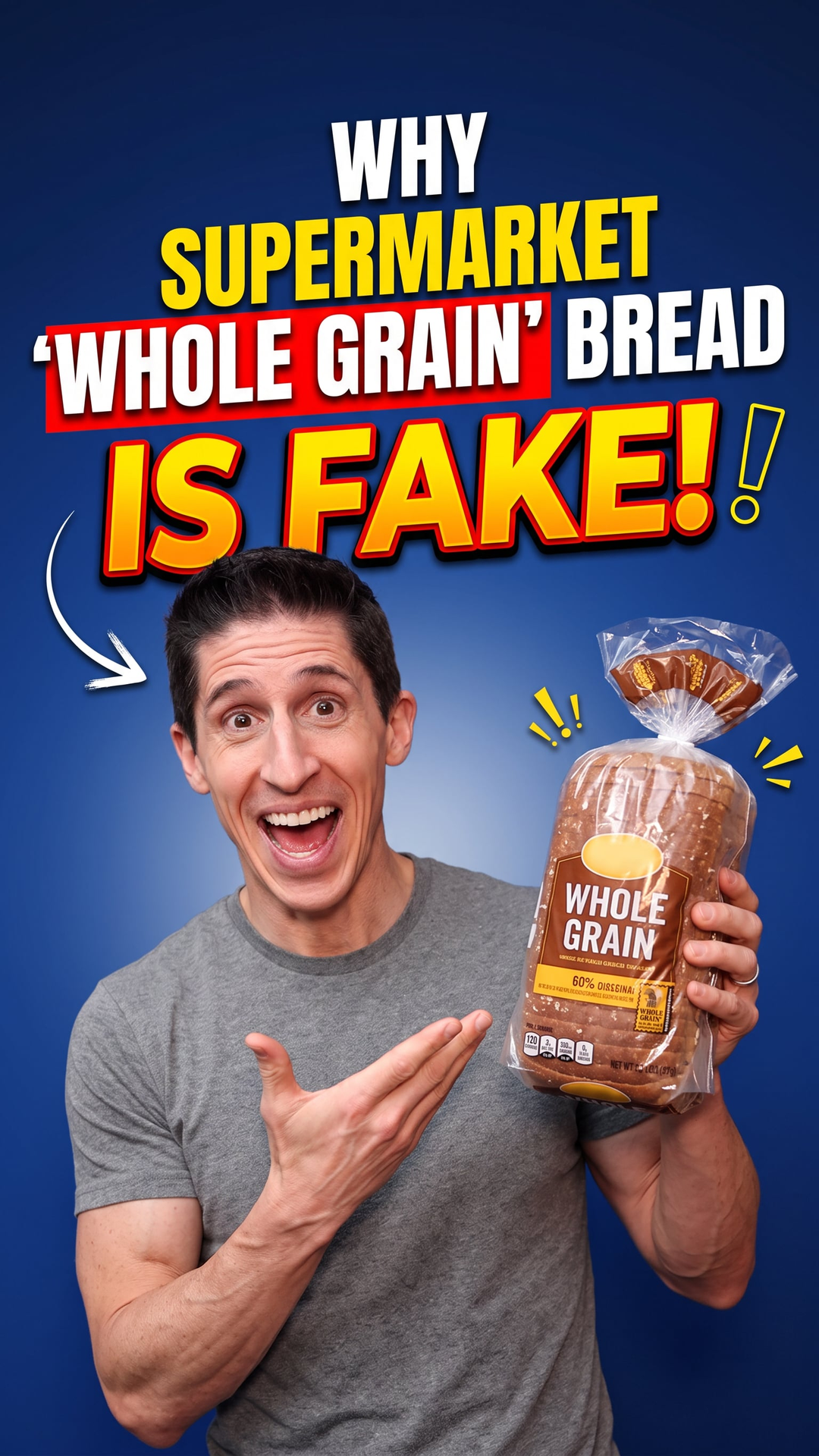 Why Supermarket 'Whole Grain' Bread Is Fake