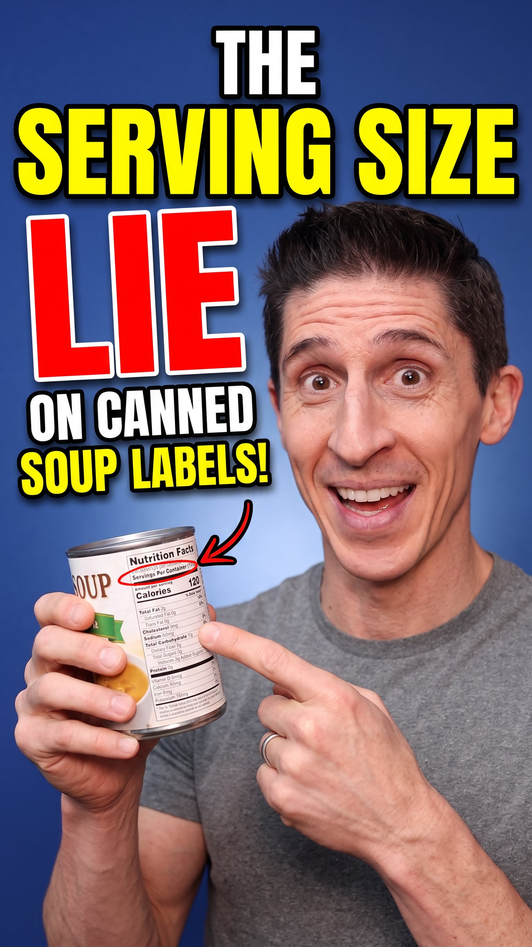 The Serving Size Lie On Canned Soup Labels