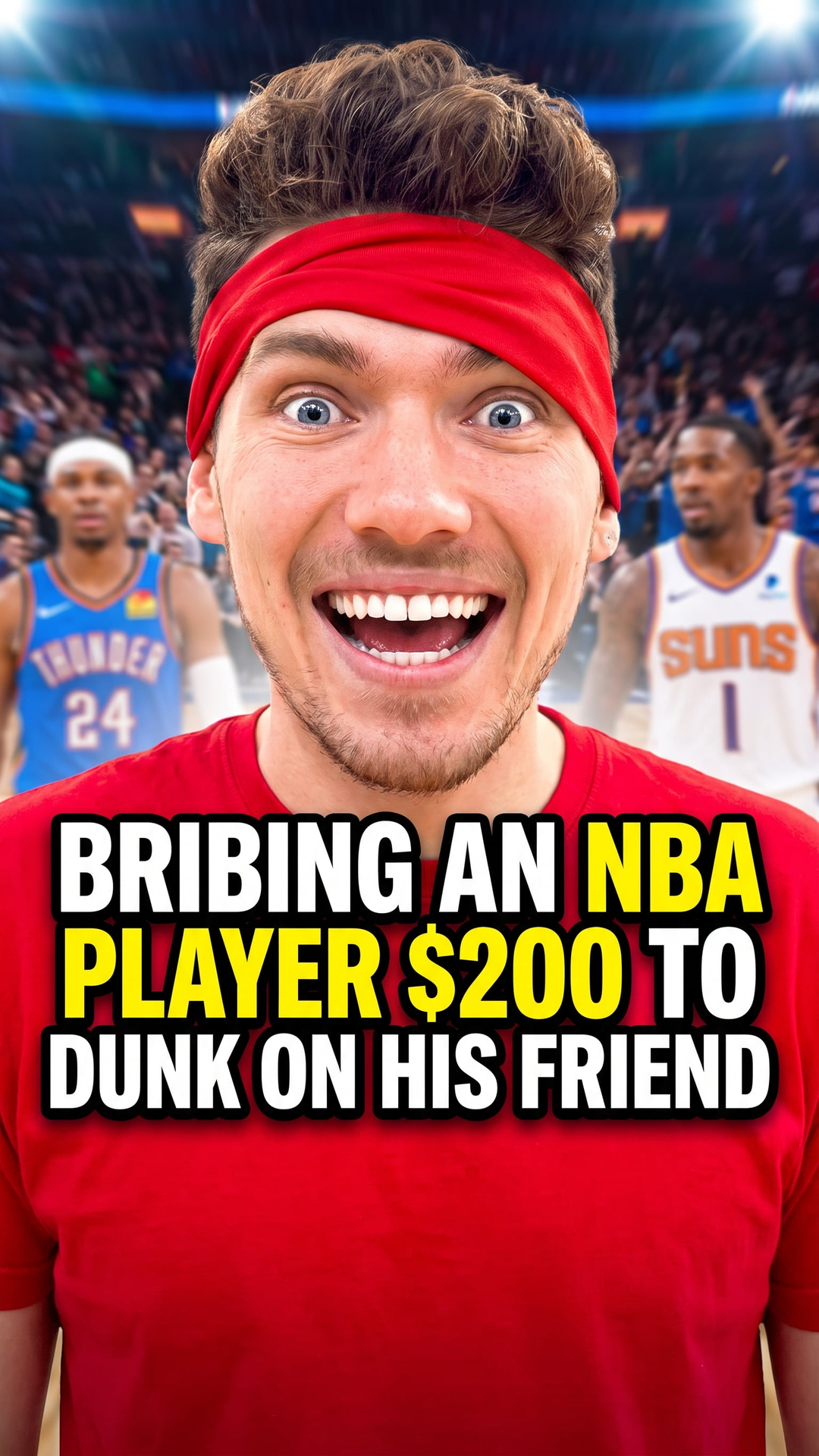 Bribing An NBA Player $200 To Dunk On His Friend